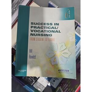 Success in Practical/Vocational Nursing From Student to Leader by Helen Howlett